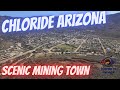 Chloride Arizona Historic Mining Town - April 2020