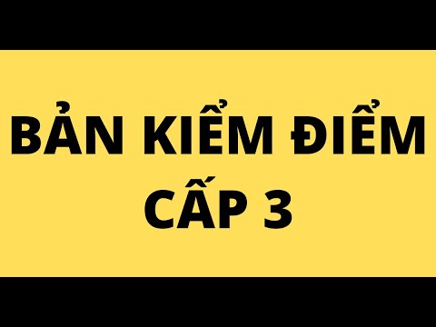 BẢN KIỂM ĐIỂM CẤP 3 - youtube