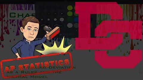 AP Stats Chapter 6 - Standard Deviation and the Normal model part 1