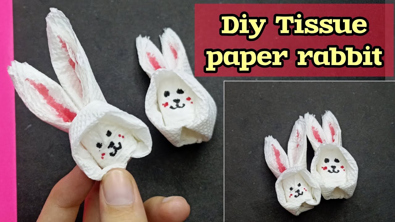 Tissue Rabbit Tutorial DIY Tissue paper craft π±π₯ || diy Tissue paper rabbit π° || easy craft ...