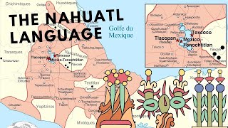 Nahuatl: Language of the Aztecs