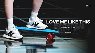 EXPERGO 팬싸인회 | 엔믹스 규진 (NMIXX KYUJIN) - Love Me Like This 교차편집 (Stage Mix)