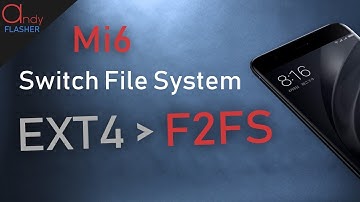 How to Switch From EXT4 to F2FS file system | Mi6