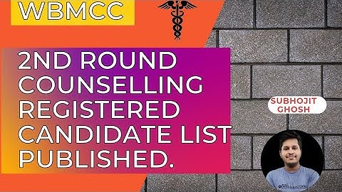 WBMCC 2nd Round Registered Candidate List Published | Subhojit Ghosh