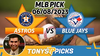 Houston Astros vs. Toronto Blue Jays 6/8/2023 FREE MLB Picks and Predictions on MLB Betting Tips