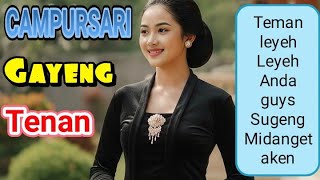 CAMPURSARI GAYENG TENAN GUYS - SUGENG MIDANGETAKEN SINAMBI NGASO