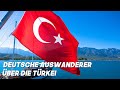 Deutsche Auswanderer sprechen die Wahrheit über die Türkei