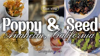 Steak Lovers’ Dream at Poppy & Seed | Anaheim - Food Vlog Must-Try!