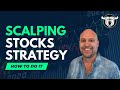 Scalping Stocks - How to Scalp Stocks When Trading