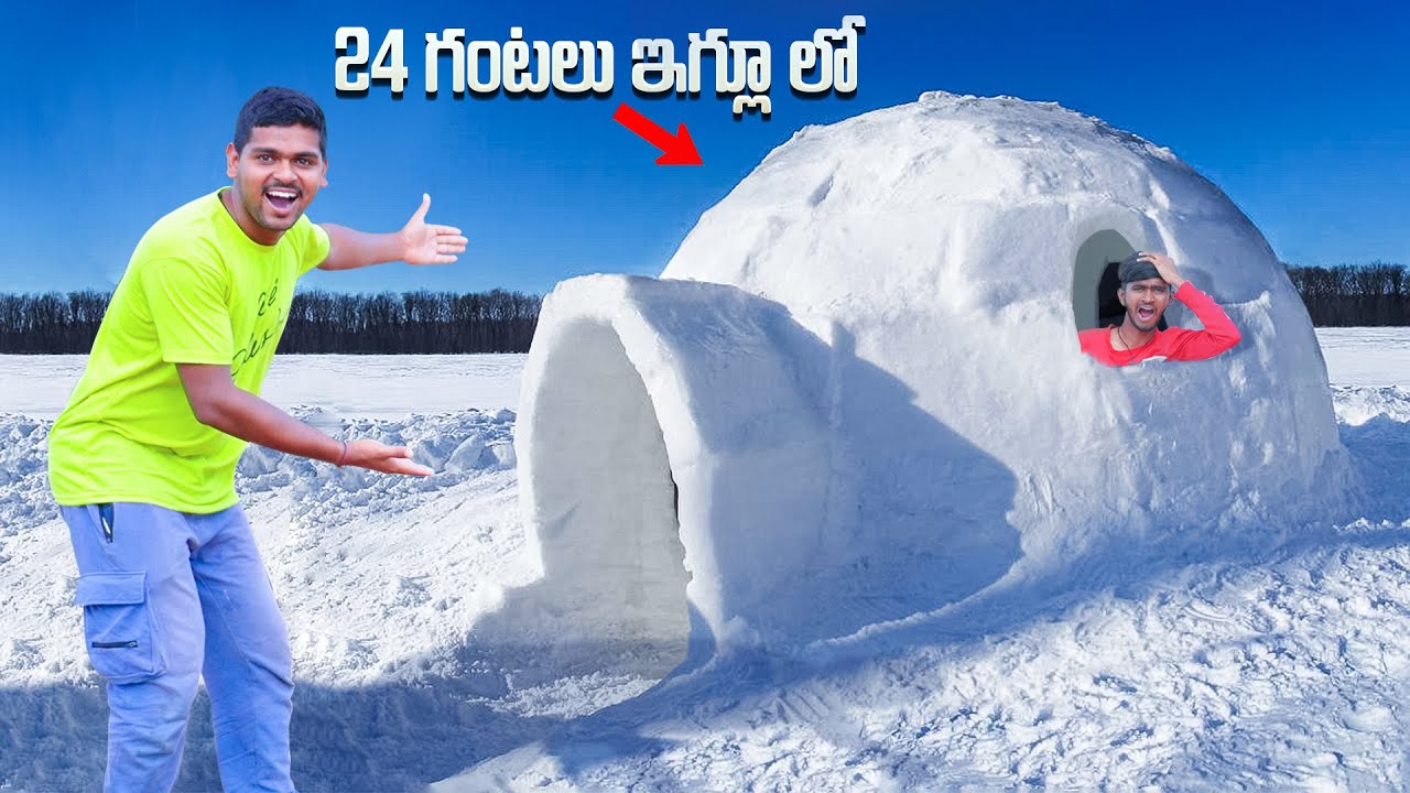 24 Hours Camping in IGLOO Challenge 🔥🔥 24 గంటలు ఇగ్లూలో  క్యాంపింగ్ చేసాము...😲😲 Telugu Experiments