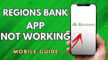 How To Fix Regions Bank App Not Working - (Simple Guide!)