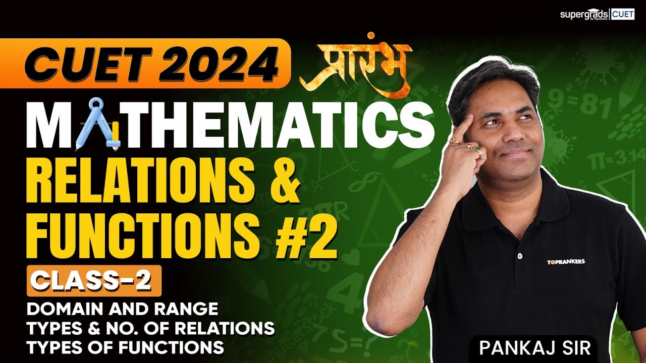 CUET 2024 Mathematics Relations & Functions Domain & Range