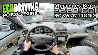 2007 Mercedes E320 CDI - Ecodriving w mieście i wrażenia z jazdy.