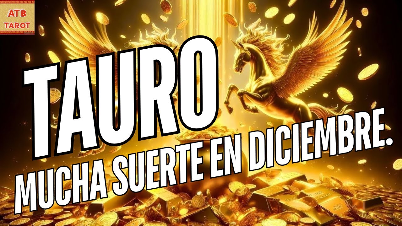 TAURO: llega una sorpresa amorosa y financiera en 10 días y todo cambia ...