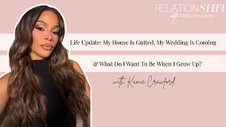 Life Update My House Is Gutted My Wedding Is Coming What Do I Want To Be When I Grow Up