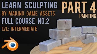 Make Game Assets by Sculpting - Stones - Part 4 - Painting Make Game Assets by Sculpting - Stones - Part 4 - Painting