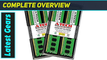 Best RAM Upgrade for Dell PowerEdge Servers? A-Tech 64GB DDR4 Kit