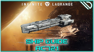 Infinite Lagrange | Ship Guide AC721