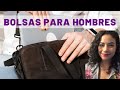 Tipos de Bolsas para Hombres.