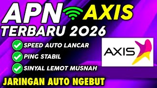 The Latest AXIS APN Settings 2026, Fastest and Most Stable, Anti-Lag!