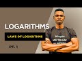 Logarithms Explained  -  Laws of Logarithms