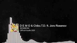 D E M O ❌ Chiko.T.D. ❌ Joro Rosenov | BONBONI - Бонбони | 2021 Resimi