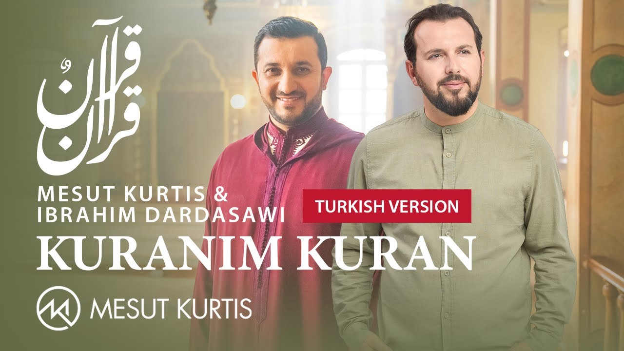 Mesut Kurtis Quranun Quran (Arabic & English) ft. Ibrahim Dardasawi Lyrics  | Boomplay
