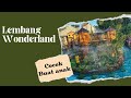 LEMBANG WONDERLAND UPDATE 2022!!!