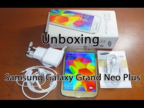 Samsung Galaxy Grand Neo Plus Unboxing & Quick Review