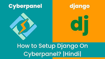 How to Set Up Django on CyberPanel and OpenLiteSpeed | Hindi |
