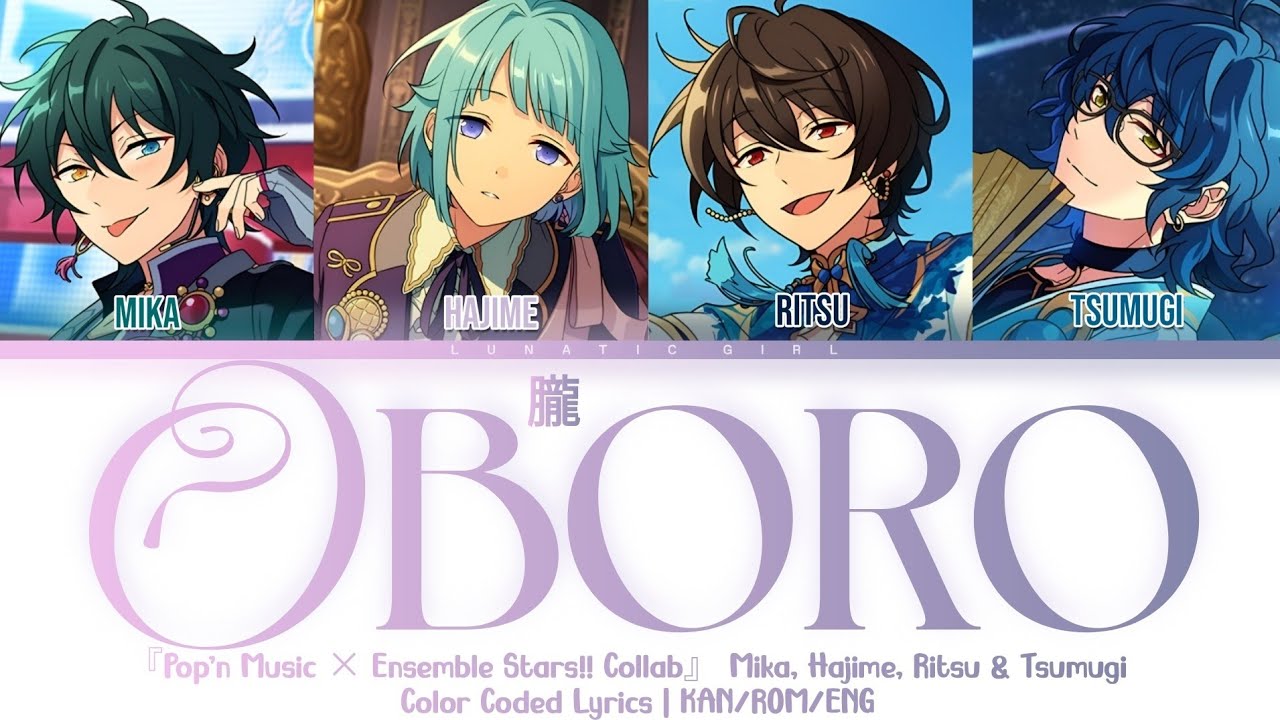 『Pop'n Music × Ensemble Stars!!』 朧 (Oboro) - Mika, Hajime, Ritsu & Tsumugi [Color Coded Lyrics]