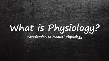Introduction to Human Physiology