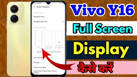 how to full screen display in vivo y16 | vivo y16 full screen display setting