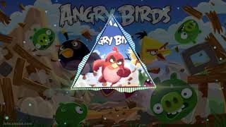 Dj angry birds lagu terbaru full bass