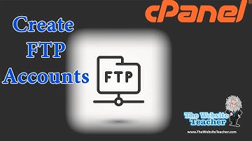 How To Create FTP Accounts In cPanel
