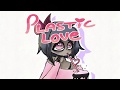 Plastic Love | WIP | Happy Valentine’s Day