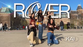 [KPOP IN PUBLIC] KAI (카이) - Rover Dance Cover by ABM Crew, The Netherlands