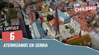 Siempre hay un chileno |  Serbia 2021