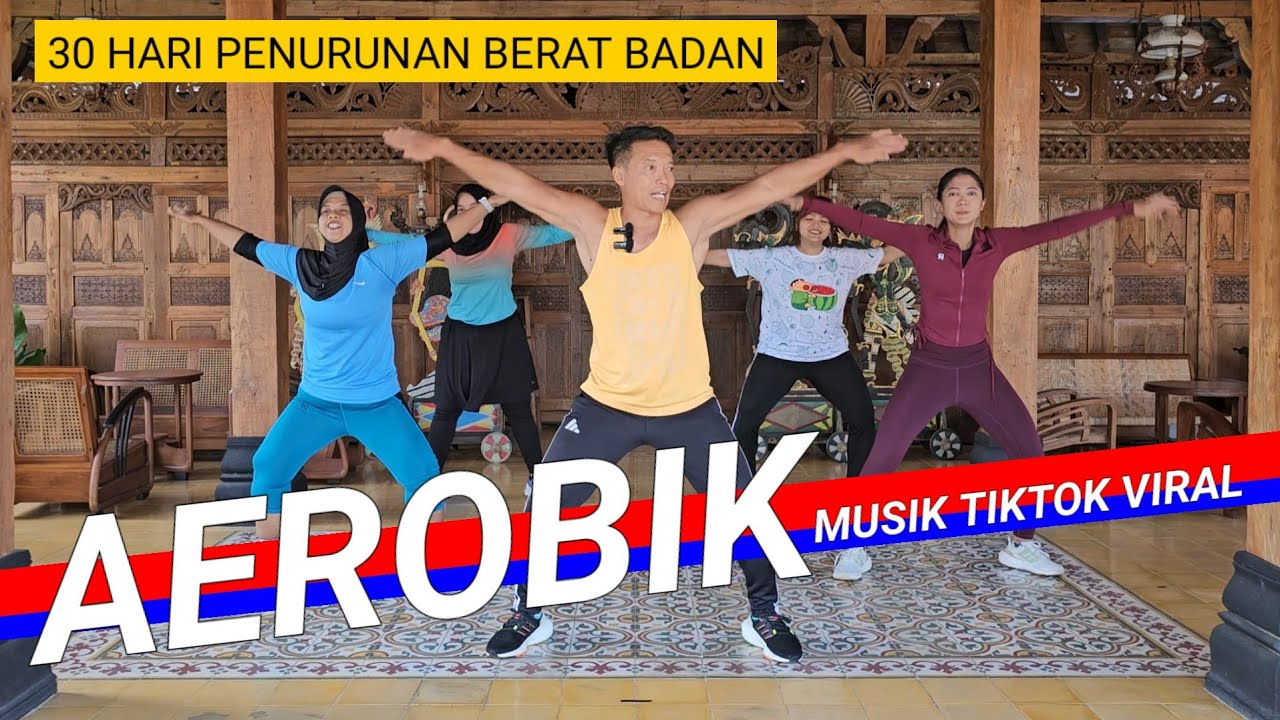 30 HARI AEROBIK PENURUNAN BERAT BADAN | MUSIK TIKTOK VIRAL
