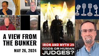 VFTB 5/26/24: Iron and Myth 29 - Gods or Human Judges?