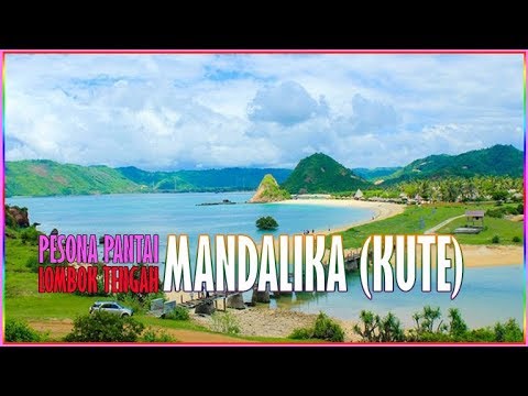 mandalika-beach!!!-pesona-wisata-halal-lombok-2018-|-bowos-production