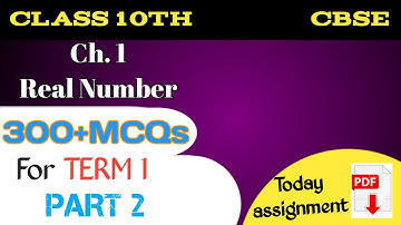 Real Number MCQs | 300+ MCQs | Chapter 1 | Math | Clas10 | cbse|  Math Term 1 |