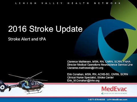 LVHN 2016 Stroke Update (Part 1 of 3): Stroke Alert and tPA