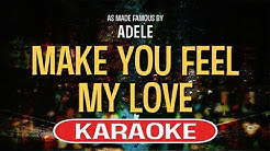 Make You Feel My Love (Piano Version) KARAOKE - Adele  - Durasi: 3:48. 