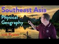 Se asia physical geography