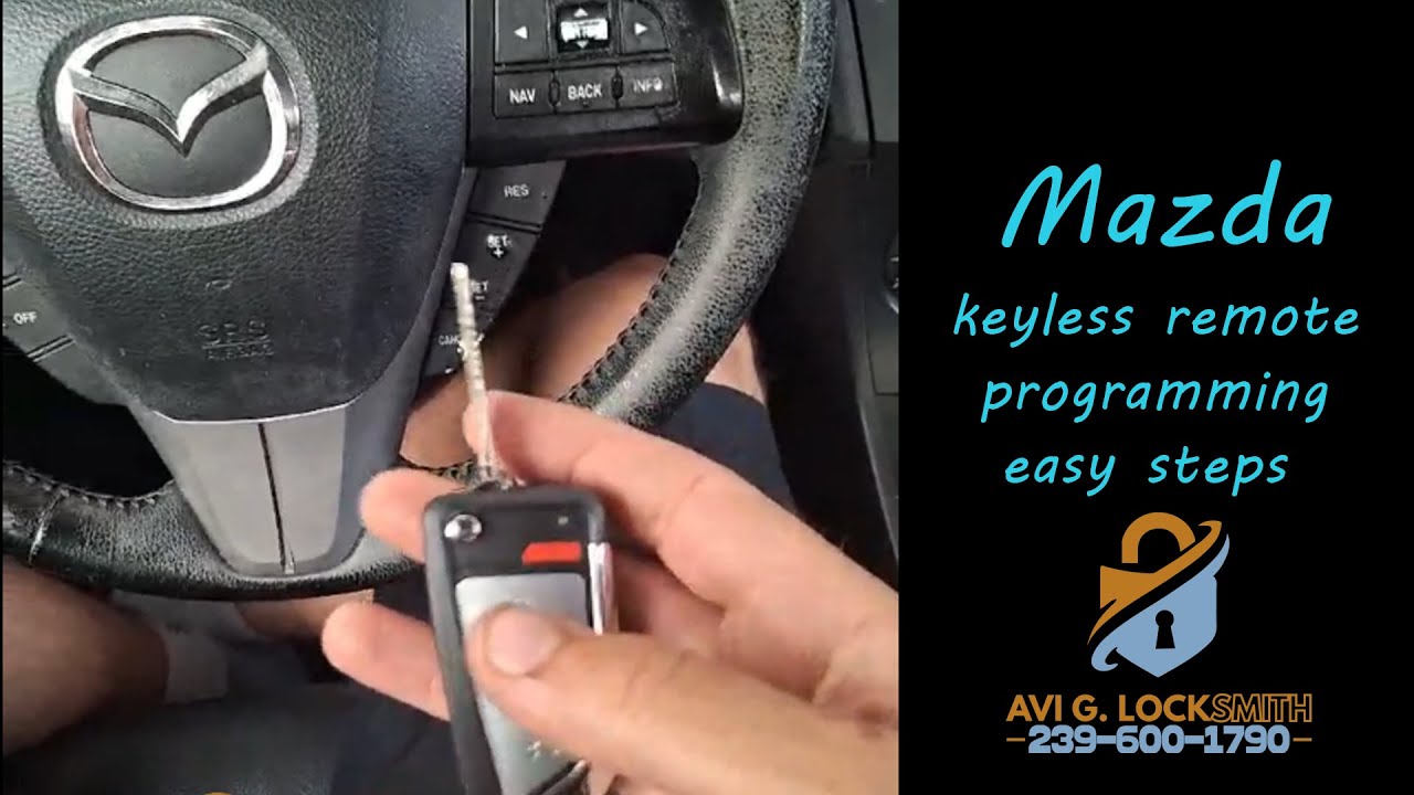 Mazda Keyless Remote Programming Made Easy | Avi G Locksmith Tutorial ...
