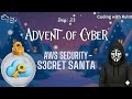 Advent of Cyber Day 23 | AoC 2025 | AWS SECURITY - S3CRET SANTA