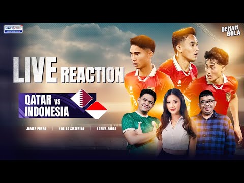 LIVE REACTION | QATAR VS INDONESIA - AFC U23 ASIAN CUP 2024 | DEMAM BOLA