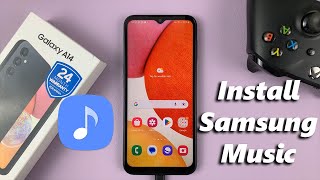 how to install samsung music app on samsung galaxy a14