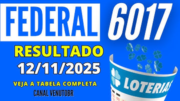 🍀 RESULTADO LOTERIA FEDERAL 6017